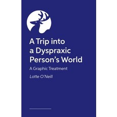 (英文圖書) A Trip Into a Dyspraxic Person's World: A Graphic Treatment 平裝版, Jessica Kingsley Publishers, 英文