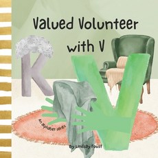 (英文圖書)Valued Volunteer With V A Children's Short Story About Values & Virtues: An Alph... 平裝版, Independently Published, 英文