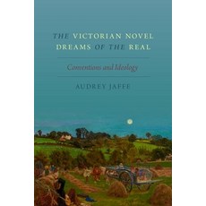 (英文圖書) Victorian Novel Dreams of the Real: Conventions and Ideology 精裝版, Oxford University Press, USA, 英文
