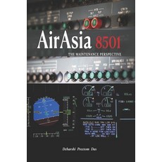 AirAsia 8501: The Maintenance Perspective 平裝版, Independently Published, 英文