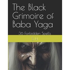 (英文圖書) The Black Grimoire of Baba Yaga: 36 Forbidden Spells 平裝版, Independently Published, 英文