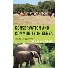 (英文圖書) Conservation and Community in Kenya: Milking the Elephant 精裝版, Lexington Books, 英文