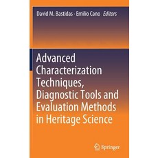(英文圖書) Advanced Characterization Techniques Diagnostic Tools and Evaluation Methods in Heritage Sci... 精裝版, Springer, 英文