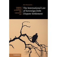 (英文圖書) The International Law of Sovereign Debt Dispute Settlement 精裝版, Cambridge University Press, 英文
