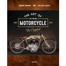 The Art of the Vintage Motorcycle 精裝版, Universe Publishing(NY), 英文