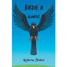 (英文圖書)Birdie II: Glimpses 平裝版, Trilogy Christian Publishing, 英文
