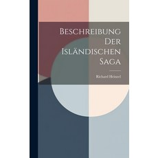 (英文書) Beschreibung der Isländischen Saga 精裝版, Legare Street Press, 英文
