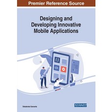 (英文圖書) Designing and Developing Innovative Mobile Applications 平裝版, IGI Global, 英文