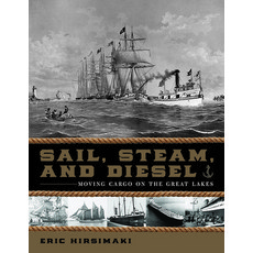 (英文圖書) Sail Steam and Diesel: Moving Cargo on the Great Lakes 精裝版, Michigan State University P..., 英文