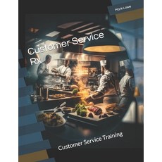 (英文圖書) Customer Service Rx: Customer Service Training 平裝版, Independently Published, 英文