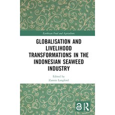 (英文圖書) Globalisation and Livelihood Transformations in the Indonesian Seaweed Industry 精裝版, Routledge, 英文