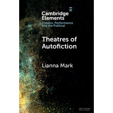 (英文圖書) Theatres of Autofiction 平裝版, Cambridge University Press, 英文