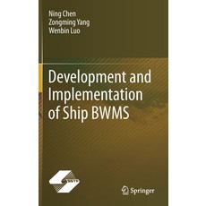 Development and Implementation of Ship Bwms 精裝版, Springer, 英文