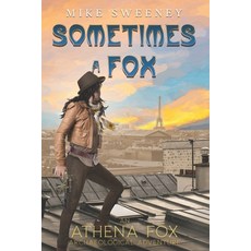 (英文圖書) Sometimes a Fox 平裝版, Independently Published, 英文