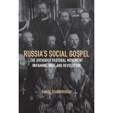 (英文圖書) Russia's Social Gospel: The Orthodox Pastoral Movement in Famine War and Revolution 平裝版, University of Wisconsin Press, 英文
