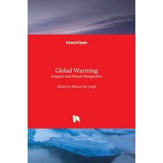 (英文圖書) Global Warming: Impacts and Future Perspective 精裝版, Intechopen, 英文
