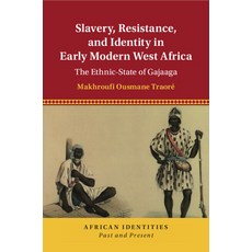 (英文圖書) Slavery Resistance and Identity in Early Modern West Africa: The Ethnic-State... 平裝版, Cambridge University Press, 英文
