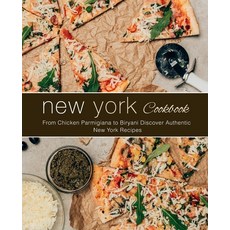 (英文圖書) New York Cookbook: From Chicken Parmigiana to Biryani Discover Authentic New York Recipes 平裝版, Createspace Independent Pub..., 英文