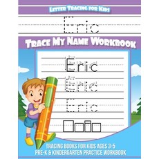 (英文圖書)Eric Letter Tracing for Kids Trace my Name Workbook: Tracing Books for Kids ages... 平裝版, Createspace Independent Pub..., 英文