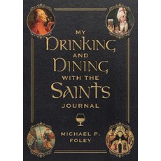 (英文圖書) Drinking and Dining with the Saints Journal 精裝版, Regnery History, 英文