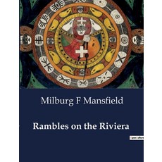 (英文圖書) Rambles on the Riviera 平裝版, Culturea, 英文