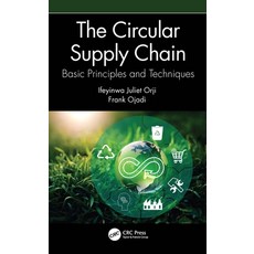 (英文圖書) The Circular Supply Chain: Basic Principles and Techniques 精裝版, CRC Press, 英文