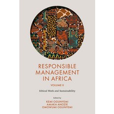 (英文圖書) Responsible Management in Africa Volume 2: Ethical Work and Sustainability 精裝版, Emerald Publishing Limited, 英文