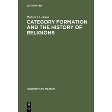 Category Formation and the History of Religions 精裝版, de Gruyter, 英文