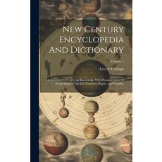 (英文圖書) New Century Encyclopedia And Dictionary: A Summary Of Universal Knowledge With Pronunciation ... 精裝版, Legare Street Press, 英文