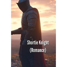 (英文圖書) Shortie Knight (Romance) 平裝版, Mireille Cardin, 英文