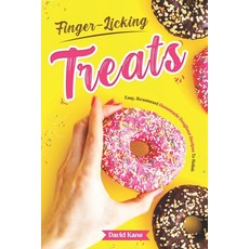 (英文圖書) Finger-Licking Treats: Easy Sweetened Homemade Doughnut Recipes To Relish 平裝版, Independently Published, 英文