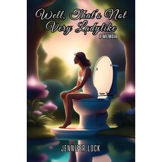 (英文圖書) Well That's Not Very Ladylike 平裝版, Imaginewe, LLC, 英文