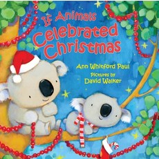 (英文圖書)If Animals Celebrated Christmas Board Books, Farrar, Straus and Giroux (..., 英文, 硬頁書
