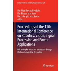 (英文圖書) Proceedings of the 11th International Conference on Robotics Vision Signal Processing and P... 精裝版, Springer, 英文