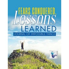 Fears Conquered Lessons Learned Journal of Impossible Things 平裝版, Inspira Journals, Planners ..., 英文
