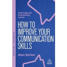 (英文圖書) How to Improve Your Communication Skills: How to Build Trust Be Heard and Comm... 平裝版, Kogan Page, 英文