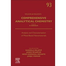 (英文圖書) Analysis and Characterisation of Metal-Based Nanomaterials 93 精裝版, Elsevier, 英文