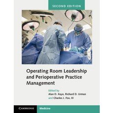 Operating Room Leadership and Perioperative Practice Management 精裝版, Cambridge University Press, 英文