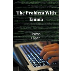 (英文圖書)The Problem with Emma 平裝版, Sharon Lopez, 英文