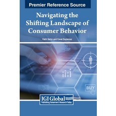 (英文圖書) Navigating the Shifting Landscape of Consumer Behavior 精裝版, Business Science Reference, 英文