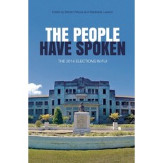 (英文圖書) The people have spoken: The 2014 elections in Fiji 平裝版, Anu Press, 英文
