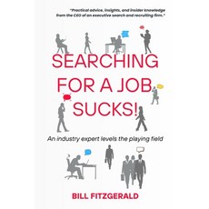 (英文圖書) Searching For A Job Sucks! 平裝版, Fitzdrake Search, Inc, 英文