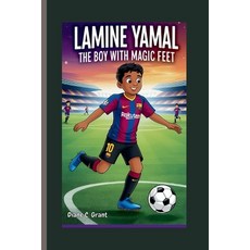 (英文圖書)Lamine Yamal: The Boy with Magic Feet 平裝版, Independently Published, 英文