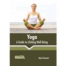 (英文圖書) Yoga: A Guide to Lifelong Well-Being 精裝版, Callisto Reference, 英文