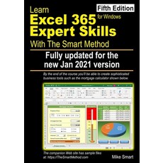 Learn Excel 365 Expert Skills with The Smart Method: Fifth Edition: updated for the Jan 2021 Semi-An... 平裝版, Smart Method Ltd, 英文