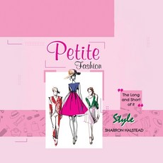 (英文圖書) Petite Fashion - The Long and Short of It - Style 平裝版, Petitepeds, 英文