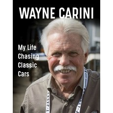 (英文圖書) Wayne Carini: My Life Chasing Classic Cars 精裝版, Dalton Watson Fine Books, 英文
