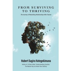 (英文圖書) From Surviving to Thriving: The Journey of Rebuilding Relationships After Trauma 平裝版, King's Way Media, 英文
