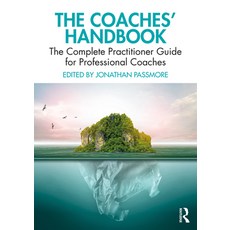 The Coaches' Handbook: The Complete Practitioner Guide for Professional Coaches 平裝版, Routledge, 英文
