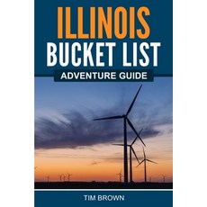 (英文圖書) Illinois Bucket List Adventure Guide 平裝版, Bridge Press, 英文